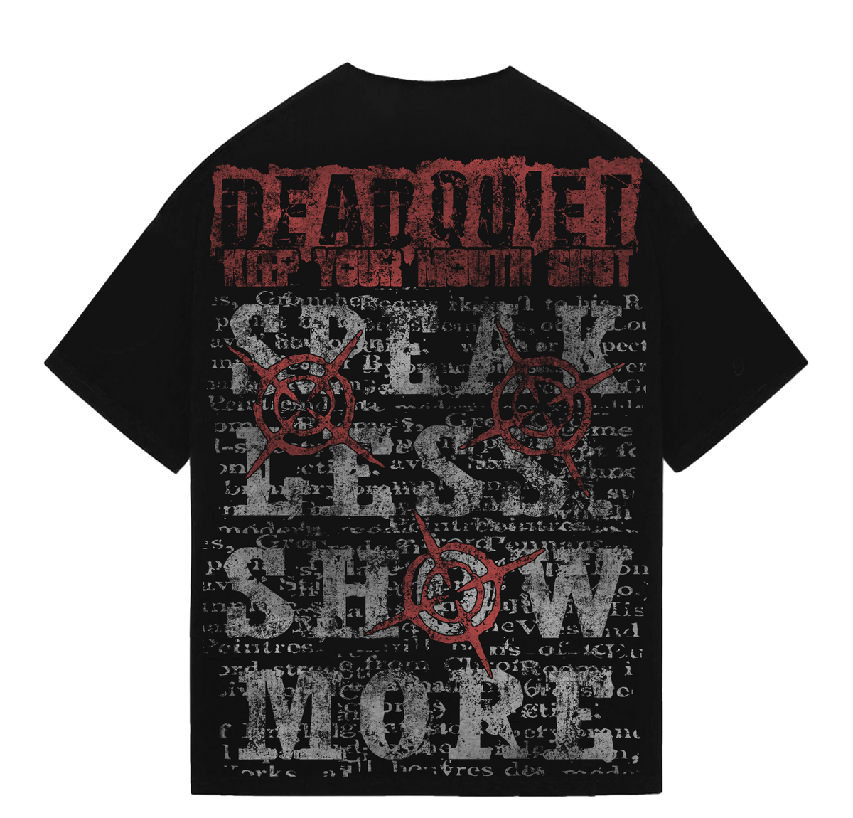 KEEP YOUR MOUTH SHUT TEE