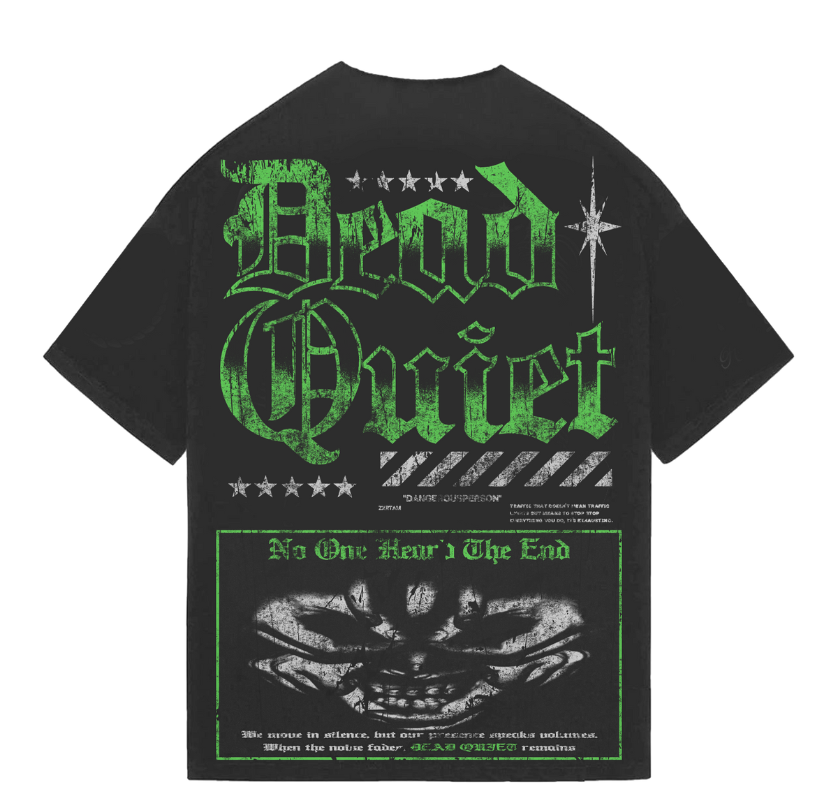 NO ONE HEARD THE END TEE